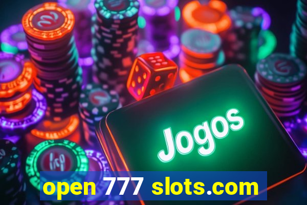 open 777 slots.com